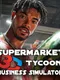 Supermarket 3D Tycoon Business Simulator