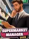Supermarket Manager 2025