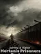 Survival & Horror: Mortanis Prisoners Prologue