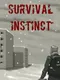 Survival Instinct