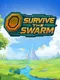 Survive the Swarm