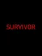 Survivor