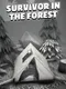 Survivor in the Forest