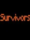 Survivors