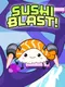 Sushi Blast