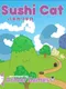 Sushi Cat