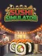 Sushi Simulator