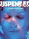 Suspended: A Cryogenic Nightmare