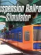 Suspension Railroad Simulator