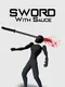 Sword With Sauce