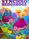 Synchro Hedgehogs