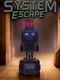 System Escape