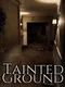 Tainted Ground