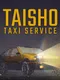 Taisho Taxi Service