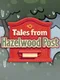 Tales from Hazelwood Post