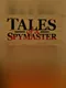 Tales of a Spymaster