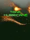 Tank Hurricane