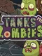 Tanks Meet Zombies