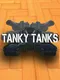 Tanky Tanks