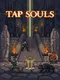Tap Souls