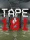 Tape 101
