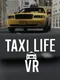Taxi Driver Life VR