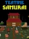 Teatime Samurai