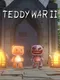 Teddy War II