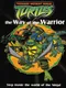 Teenage Mutant Ninja Turtles: Way of the Warrior