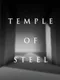 Temple of Steel