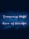 Temporal Shift: Flow of Eternity