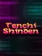 Tenchi Shinden