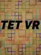 Tet VR