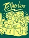 Tetherlure