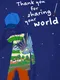 Thank You for Sharing Your World