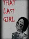 That Last Girl