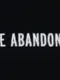 The Abandoned