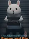 The Adventures of Bunny and Pig
