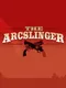 The Arcslinger