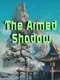The Armed Shadow
