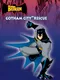 The Batman: Gotham City Rescue