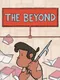 The Beyond