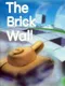 The Brick Wall