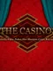 The Casino: Roulette, Video Poker, Slot Machines, Craps, Baccarat