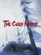 The Cold Forest