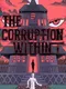 The Corruption Within