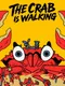 The Crab is Walking