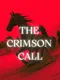 The Crimson Call