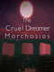 The Cruel Dreamer Marchosias