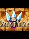The Crystals of Atlantis